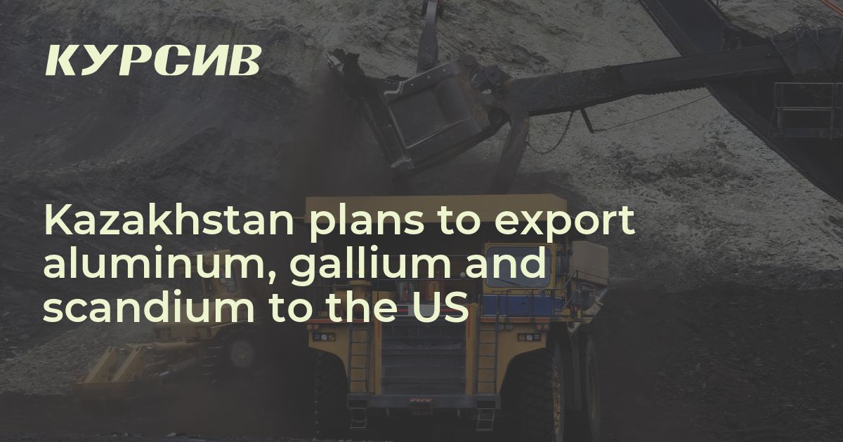 Kazakhstan Plans To Export Aluminum, Gallium And Scandium To The US ...