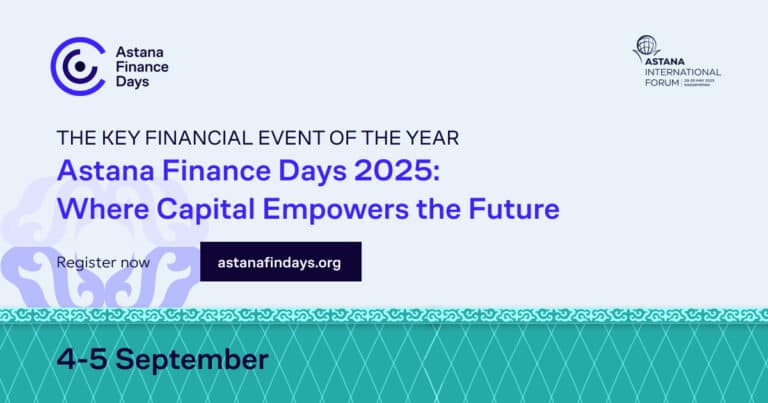 Kazakhstan's capital to host Astana Finance Days 2025 Forum